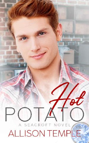 [Seacroft 03] • Hot Potato (Seacroft Stories Book 3)